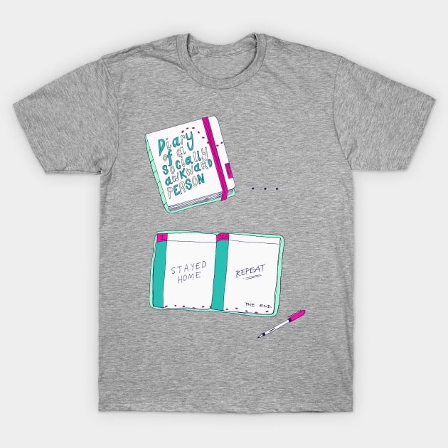 Diary Of A Socially Awkward Person T-Shirt by minniemorrisart